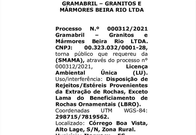 LICENÇA AMBIENTAL REQUERIDA - GRANITOS E MÁRMORE BEIRA RIO LTDA